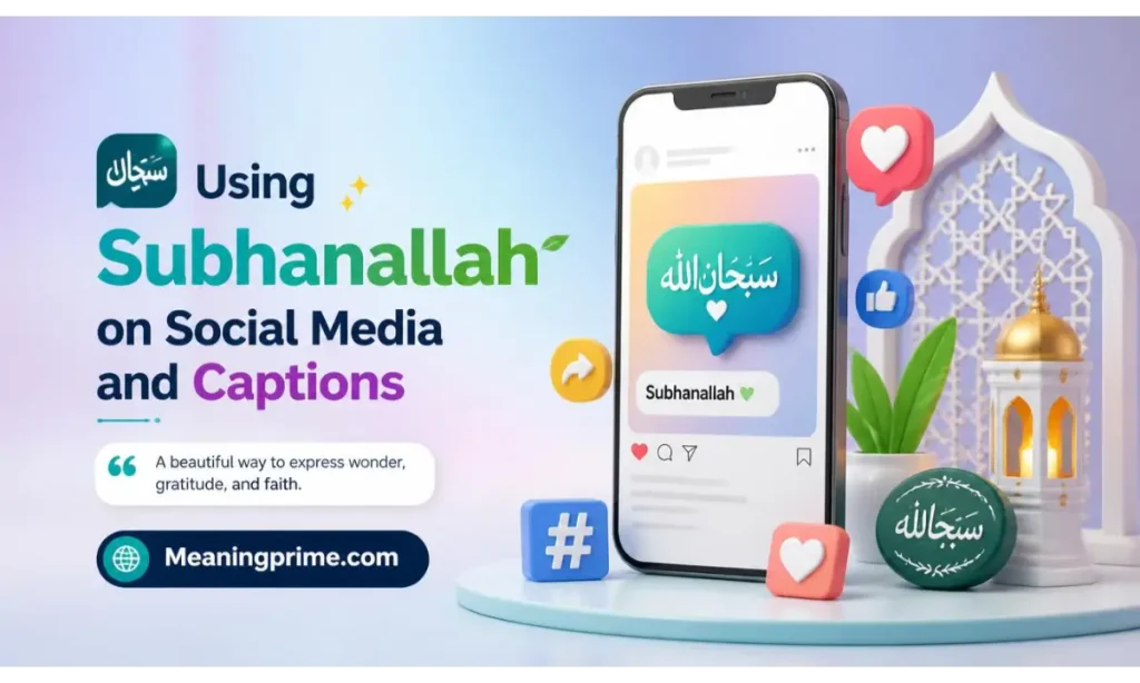 Using Subhanallah on Social Media and Captions